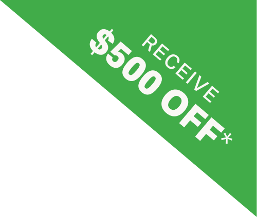 Receive $500 off*